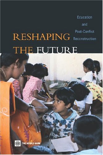 Обложка книги Reshaping The Future: education and postconflict reconstruction