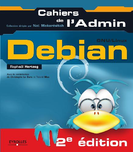 Обложка книги Cahiers de l'admin - GNU Linux Debian 