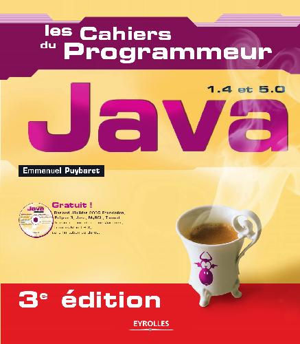Обложка книги Les Cahiers du Programmeur - Java 1.4 et 5.0