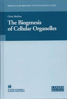Обложка книги The Biogenesis of Cellular Organelles