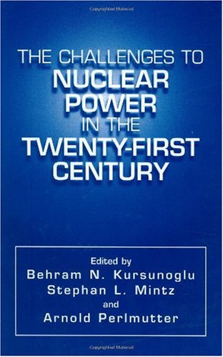 Обложка книги The Challenges to Nuclear Power in the Twenty-First Century