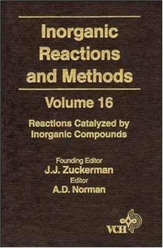 Обложка книги Inorganic Reactions and Methods- Reactions Catalyzed by Inorganic Compounds