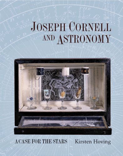 Обложка книги Joseph Cornell and Astronomy: A Case for the Stars