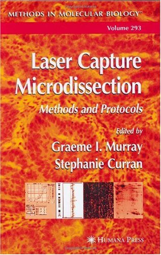 Обложка книги Laser Capture Microdissection: Methods and Protocols