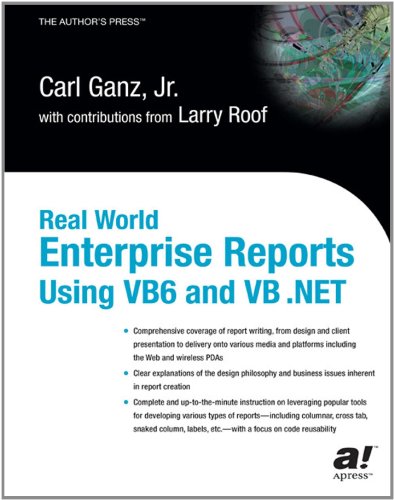 Обложка книги Real World Enterprise Reports Using VB6 and VB .NET 