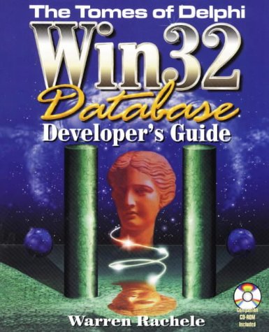 Обложка книги Tomes of Delphi WIN32 Database Developer's Guide