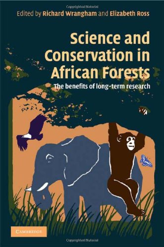 Обложка книги Science and Conservation in African Forests: The Benefits of Longterm Research
