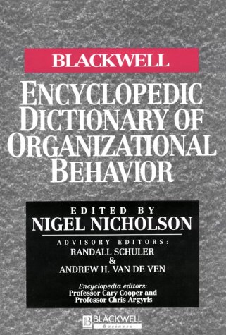 Обложка книги The Blackwell Encyclopedia of Management and Encyclopedic Dictionaries, The Blackwell Encyclopedic Dictionary of Organizational Behavior