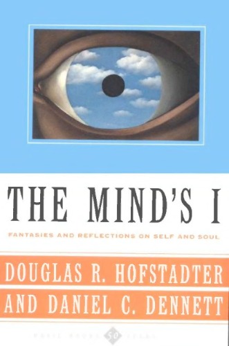 Обложка книги The Mind's I - Fantasies and Reflections on Self and Soul