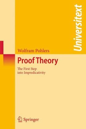 Обложка книги Proof Theory: The First Step into Impredicativity