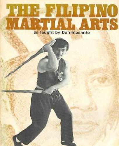 Обложка книги Filipino Martial Arts as Taught by Dan Inosanto