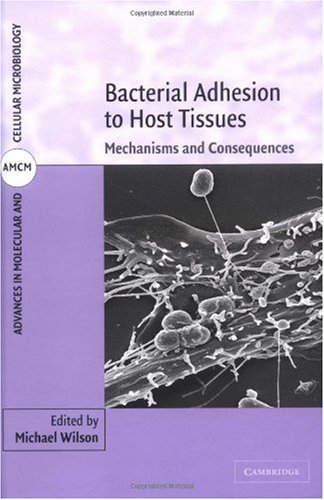 Обложка книги Bacterial Adhesion to Host Tissues: Mechanisms and Consequences
