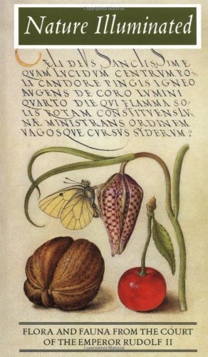 Обложка книги Nature Illuminated: Flora and Fauna from the Court of Emperor Rudolf II