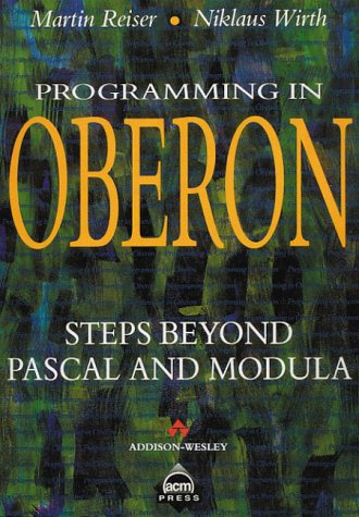 Обложка книги Programming in Oberon: Steps Beyond Pascal and Modula