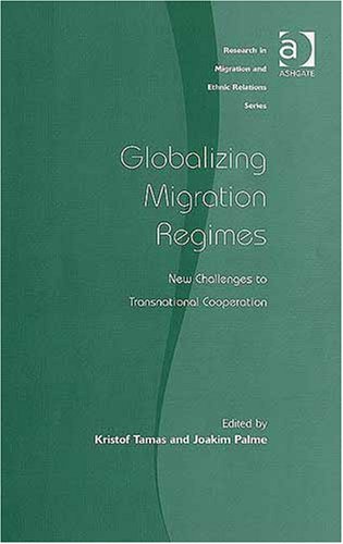 Обложка книги Globalizing Migration Regimes: New Challenges to Transnational Cooperation