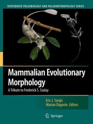 Обложка книги Mammalian Evolutionary Morphology: A Tribute to Frederick S. Szalay