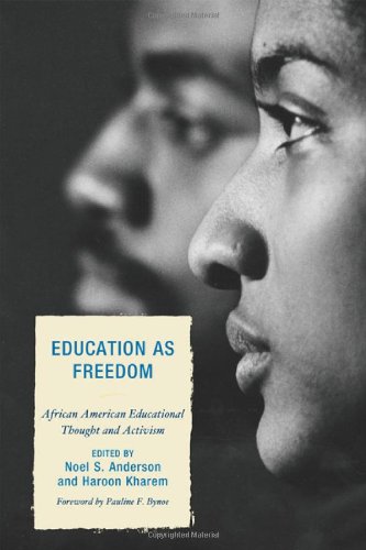 Обложка книги Education as Freedom: African American Educational Thought and Activism