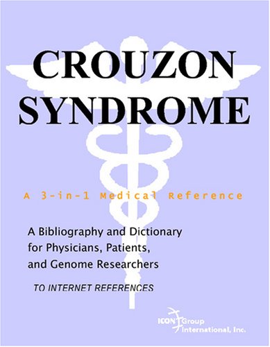 Обложка книги Crouzon Syndrome - A Bibliography and Dictionary for Physicians, Patients, and Genome Researchers