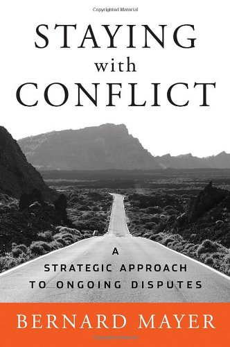 Обложка книги Staying with Conflict: A Strategic Approach to Ongoing Disputes