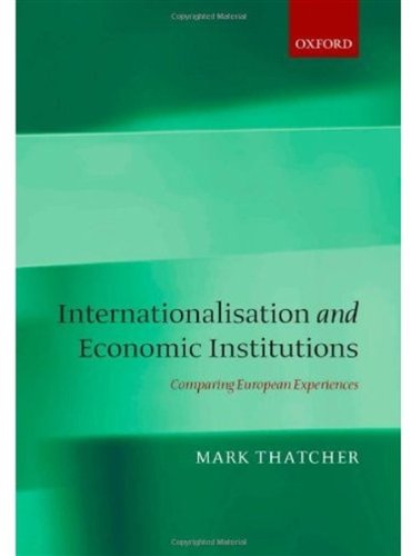 Обложка книги Internationalization and Economic Institutions: Comparing the European Experience
