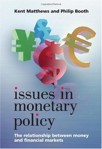 Обложка книги Issues in Monetary Policy: The Relationship Between Money and the Financial Markets