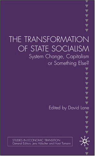 Обложка книги Transformation of State Socialism: System Change, Capitalism, or Something Else?