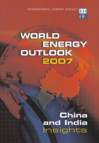 Обложка книги World Energy Outlook 2007:  China and India Insights