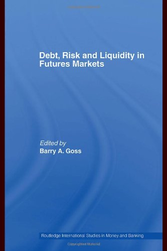 Обложка книги Debt, Risk and Liquidity in Futures Markets