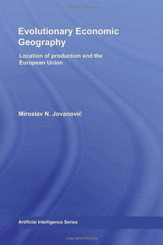 Обложка книги Evolutionary Economic Geography: Location of production and the European Union