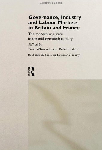 Обложка книги Governance, Industry and Labour Markets in Britain and France: The Modernizing State
