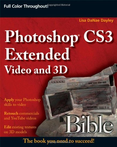 Обложка книги Photoshop CS3 Extended Video and 3D Bible