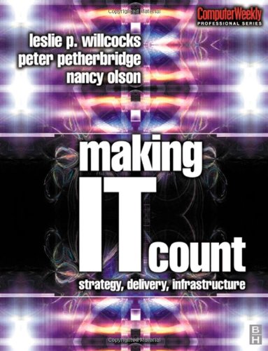 Обложка книги Making IT Count: Strategy, Delivery, Infrastructure