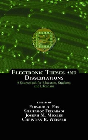 Обложка книги Electronic Theses and Dissertations: A Sourcebook for Educators: Students, and Librarians