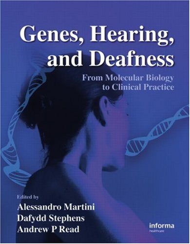 Обложка книги Genes, Hearing and Deafness: From Molecular Biology to Clinical Practice