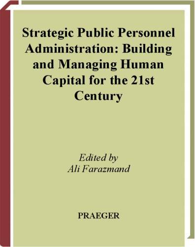 Обложка книги Strategic Public Personnel Administration: Building and Managing Human Capital for the 21st Century