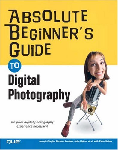 Обложка книги Absolute Beginner's Guide to Digital Photography