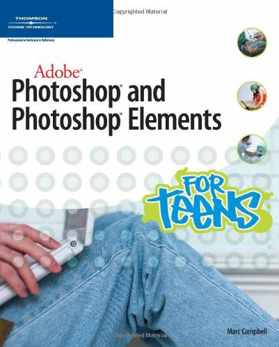 Обложка книги Adobe Photoshop and Photoshop Elements for Teens