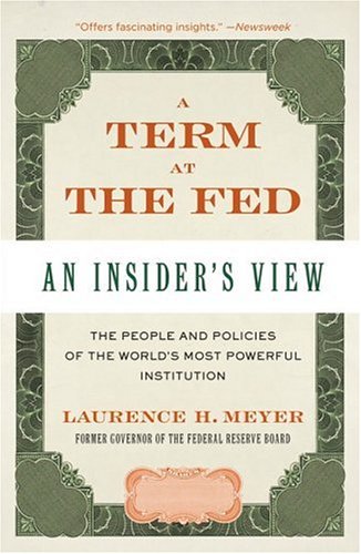 Обложка книги A Term at the Fed: An Insider's View