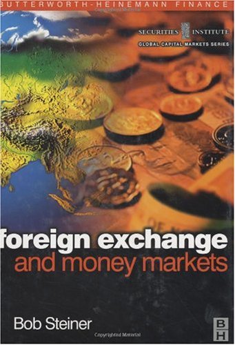 Обложка книги Foreign Exchange and Money Markets: Theory, Practice and Risk Management