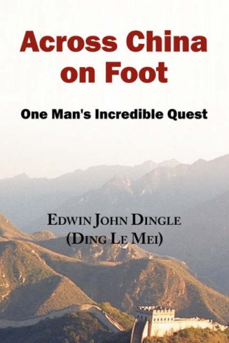 Обложка книги Across China on Foot - One Man's Incredible Quest