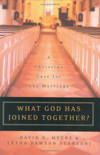 Обложка книги What God Has Joined Together?: A Christian Case for Gay Marriage
