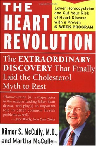 Обложка книги The Heart Revolution: The Extraordinary Discovery That Finally Laid the Cholesterol Myth to Rest