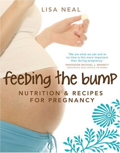 Обложка книги Feeding the Bump: Nutrition and Recipes for Pregnancy