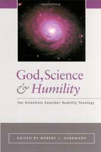Обложка книги God, Science, and Humility: Ten Scientists Consider Humility Theology