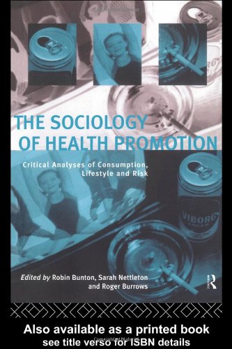 Обложка книги The Sociology of Health Promotion: Critical Analyses of Consumption, Lifestyle and Risk