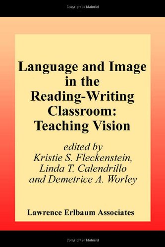 Обложка книги Language and Image in the Reading-Writing Classroom: Teaching Vision