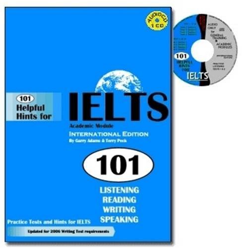 Обложка книги 101 Helpful Hints for IELTS Academic Module: Academic Module Book: Practice Tests and Hints for IELTS