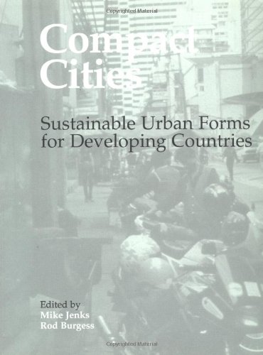 Обложка книги Compact Cities: Sustainable Urban Forms for Developing Countries