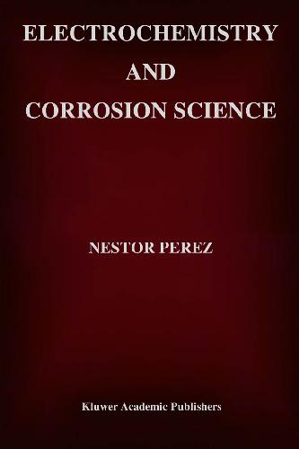 Обложка книги Electrochemistry and Corrosion Science