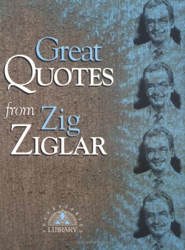 Обложка книги Great Quotes From Zig Ziglar